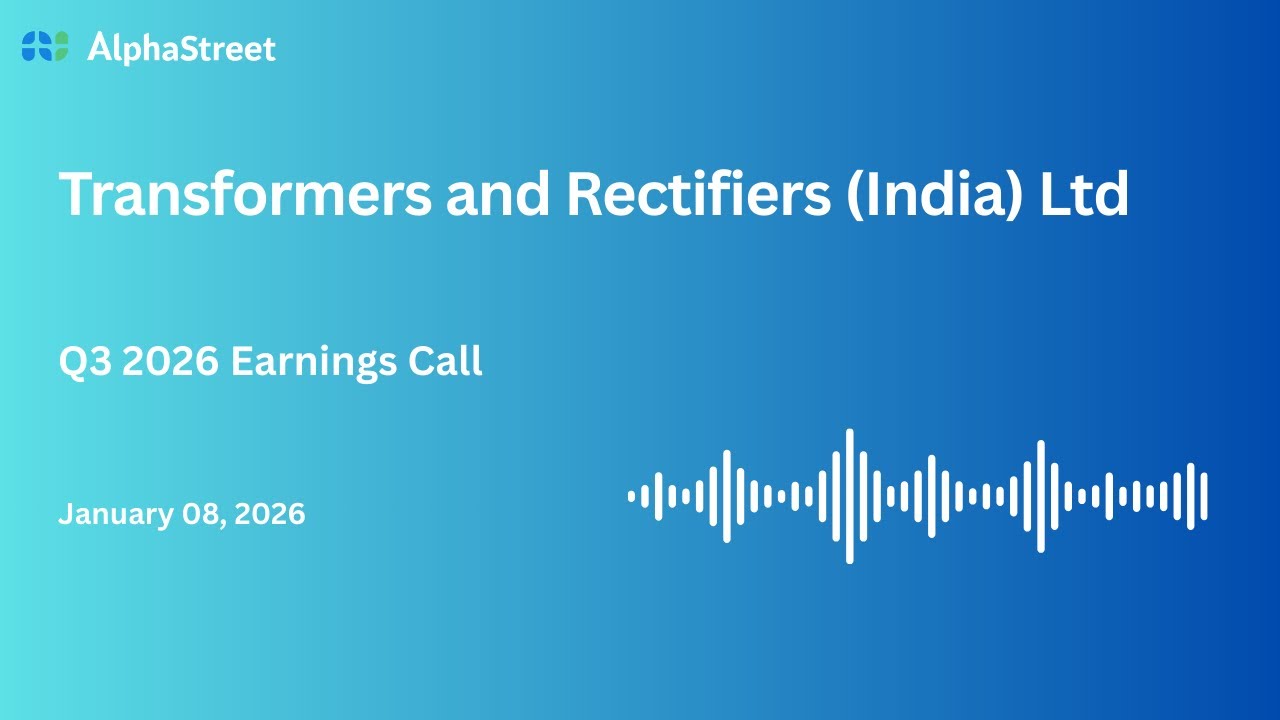 Transformers and Rectifiers (India) Ltd Q3 FY2025-26 Earnings Conference Call