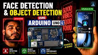 Face Detection & Object Detection Using Arduino UNO Q 🔥 AI Vision Project