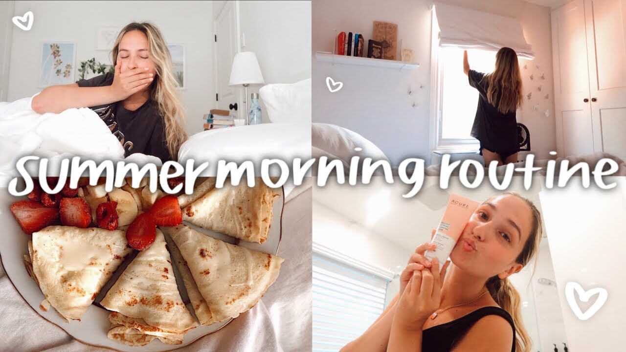 9AM SUMMER MORNING ROUTINE 2021