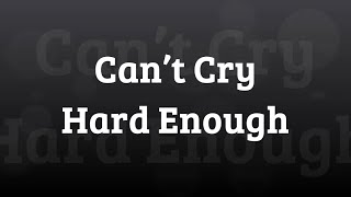 Can't Cry Hard Enough (Lyrics) - The William Brothers