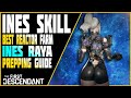 Ines Raya Prep Guide / Skill Analysis / Best Reactor Farm and much more // The First Descendant