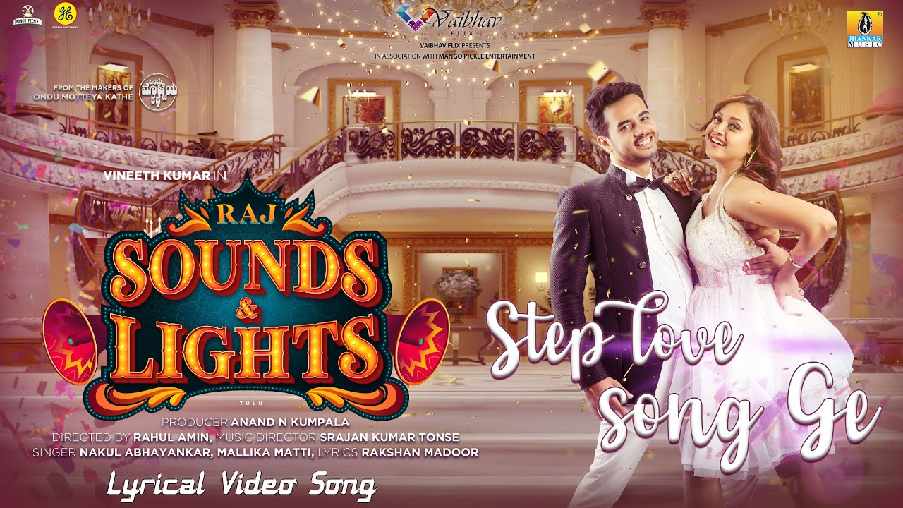 Step Love Song Ge Lyrical Video  Raj Sounds And Lights   Tulu Movie RahulVineeth Srajan Kumar