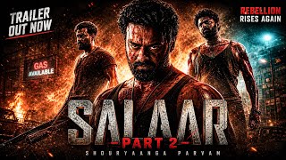SALAAR: Part 2 | Official Trailer | Prabhas Returns | Pruthviraj | Shouryaanga Parvam