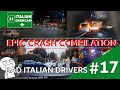 BAD ITALIAN DRIVERS- Dashcam compilation #17