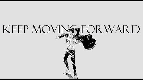 Keep Moving Forward - Eren Yeager