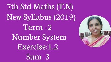 7th std maths  Term-2 (t.n)   Exercise:1.2 Sum 3  |  Numbersystem |