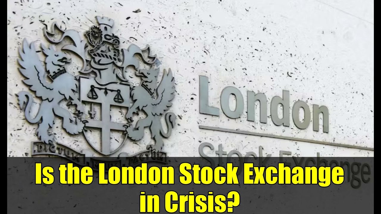 Is the London Stock Exchange in Crisis?