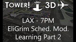 Tower!3D Pro - LAX 7PM - Learning Part 2