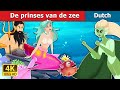 De prinses van de zee | The Princess of the Sea | Dutch Fairy Tales