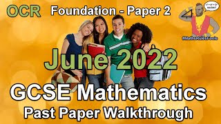 GCSE Maths OCR June 2022 Paper 2 Foundation Tier Walkthrough