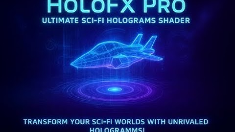 HoloFX Pro: Ultimate Sci-Fi Holograms Shader