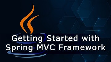 Getting Started with Spring MVC Framework for Beginners