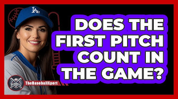 Does The First Pitch Count In The Game?