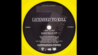 Licensed To Kill - Knuckle Up (1992)