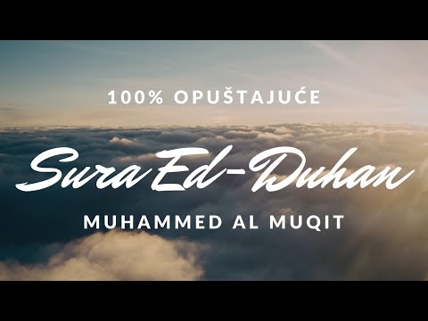 100% opuštajuće | Muhammad Al Muqit | Sura Ed-Duhan/Dim | ᴴᴰ Surah Ad-Dukhan