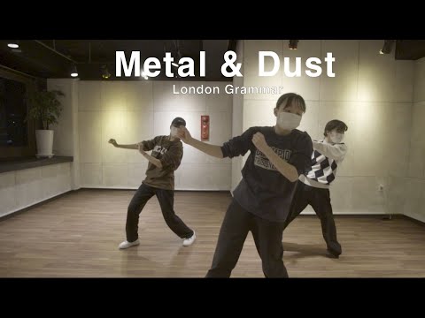 (하우스)London <strong>Grammar</strong> - Metal &amp;amp; Dust / House <strong>Class</strong> (Rahyeon)