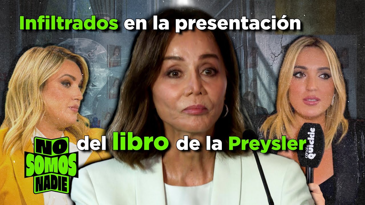 INFILTRADOS EN LA PRESENTACIÓN DEL LIBRO DE LA PREYSLER EN No Somos Nadie |38