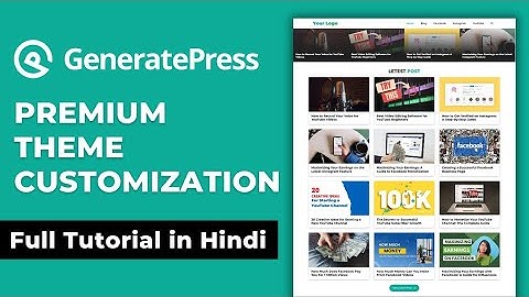 GeneratePress Premium Theme Customization | GeneratePress Tutorial in Hindi 2023