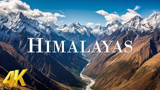 The Himalayas 4K  Scenic Relaxation Film With Epic Cinematic Music 4K Video UHD | 4K Planet Earth