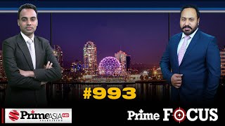 Prime Focus (993) || ਸਿਆਸੀ ਗਰਮੀ ਤੇ ਮੌਸਮੀ ਠੰਡ ਵਧੀ