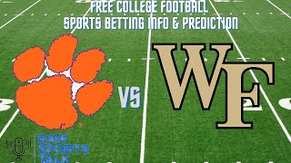 Wake Forest VS Clemson Week 4 9/24/22 College Football  Sports betting Info & My Prediction