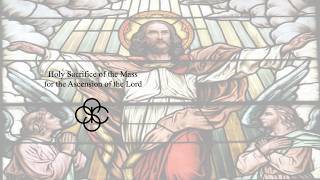 Holy Sacrifice of the Mass for the Ascension of the Lord