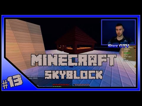 SkyBlock 13# [Oduzilo se pravljenje nether portala..] ►Stex GTV◄