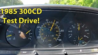 1985 Mercedes 300CD  Part 2 Test Drive!!!