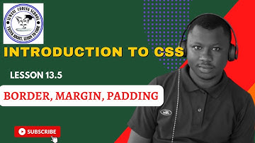 Lesson 13.5:   Border, Margin & Padding