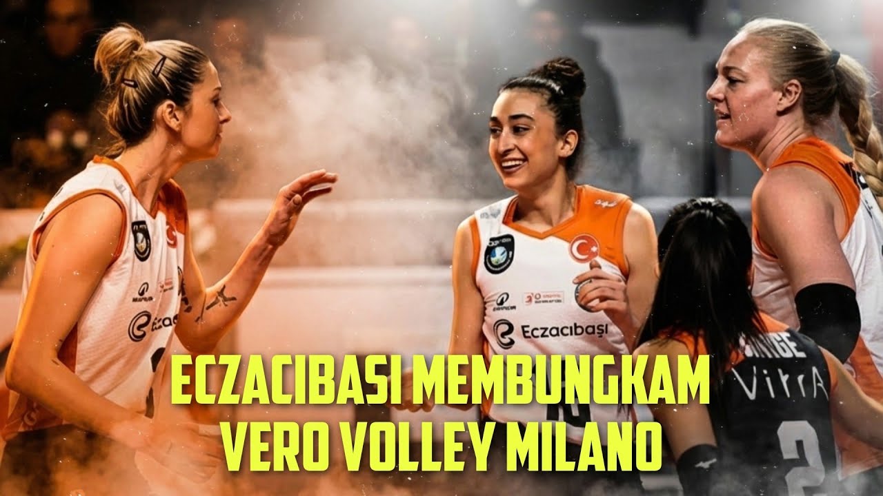 ECZACIBASI SILENCES VERO VOLLEY MILANO ‼️