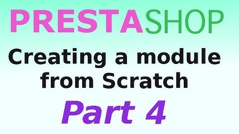 PrestaShop 1.4 (Creating a module from scratch) Part 4 Images and external files