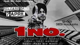 1 No. Deep Malkana Maan Bro Music Latest Punjabi Song 2025