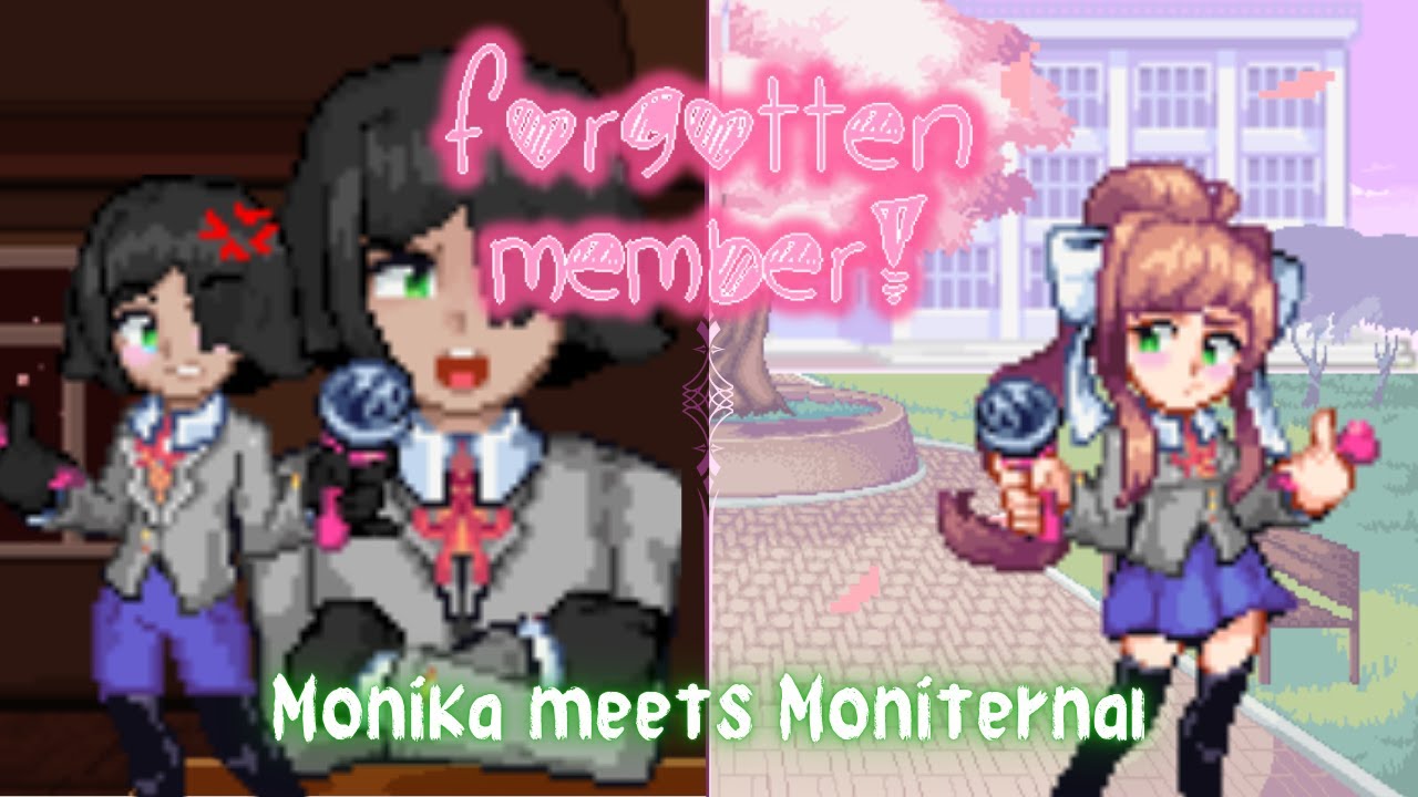 Monika meets Moniternal | Forgotten member! (DDLC Fanfiction) | Friday Night Funkin'
