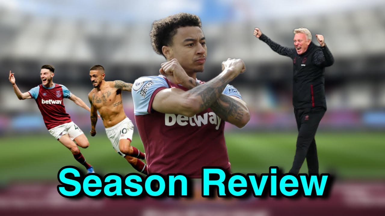 West Ham Season Review 2020/21