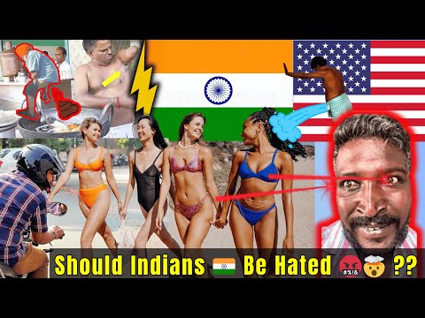 Indians 🇮🇳 Deserve To Be Hated 🤬 ??? 🚨