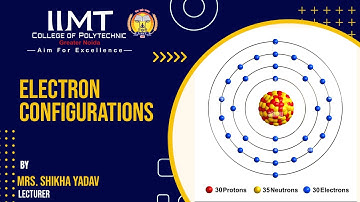 Electron Configurations | Applied Science | Diploma Engineering | IIMT College of Polytechnic