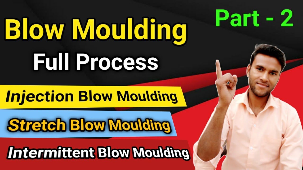 Blow Moulding Full Process In Hindi । Blow Moulding Machine से Product