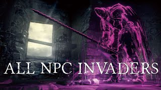 Dark Souls 3: All NPC Invaders