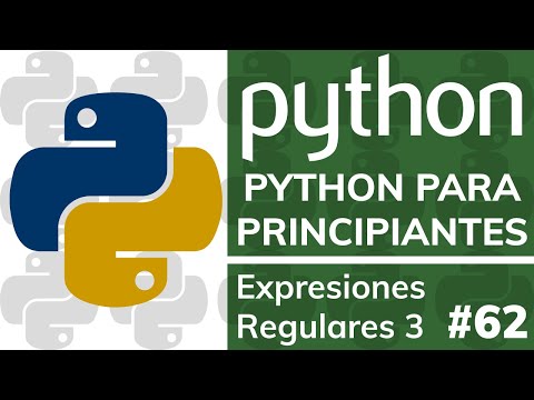 Curso PYTHON PARA PRINCIPIANTES  (Expresiones Regulares 03) - #62