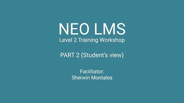 NEO LMS Training | Part 2 (Student