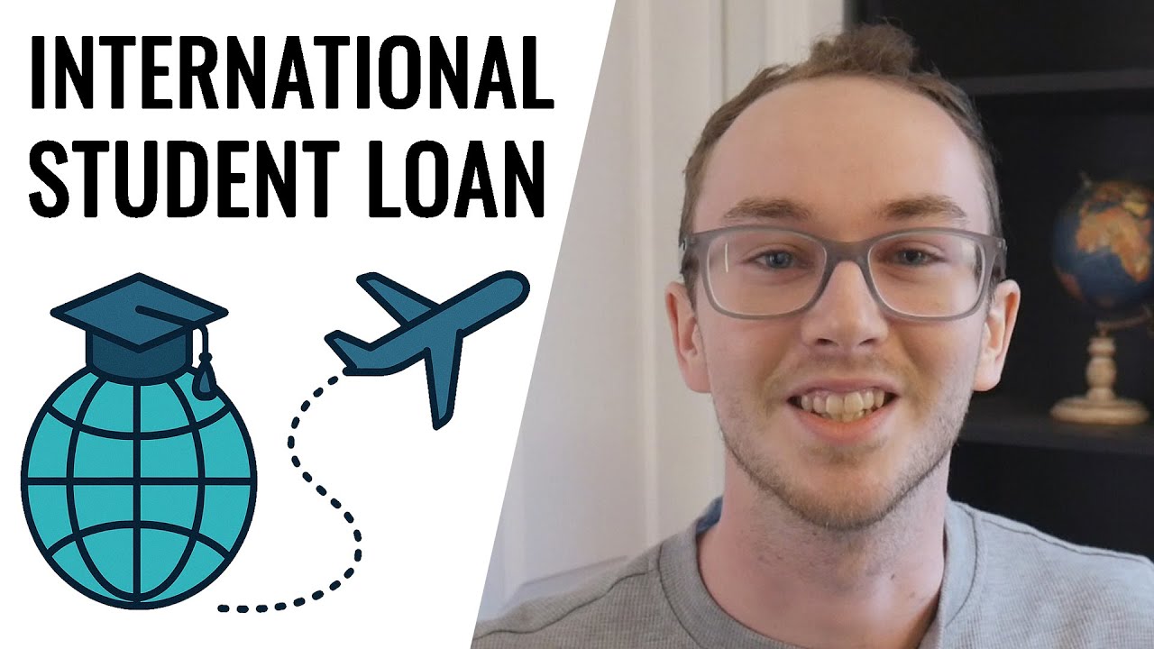 How To Get Student Loans as an International Student - YouTube