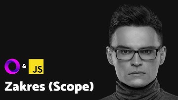 Jak działa zakres (scope) - Zaawansowany JavaScript #2/4
