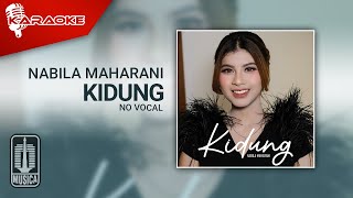 Nabila Maharani - Kidung (Karaoke Video) | No Vocal
