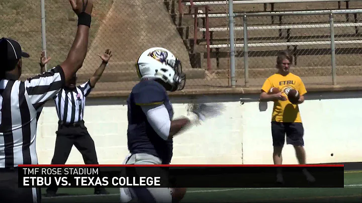 ETBU vs. Texas College Football
