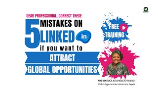 LINKEDIN OPTIMIZATION TRAINING FOR PROFESSIONALS WHO WANT TO ATTRACT GLOBAL OPPORTUNITIES IN 6 WEEKS