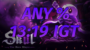 Skul: The Hero Slayer (1.9.1) Any% Speedrun in 13:19 IGT