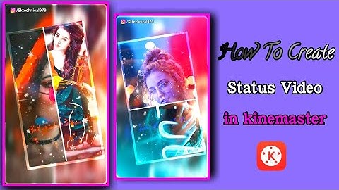 How To Create #Trending Full Screen Whatsapp Status Video in |KineMaster| #Kinasterediting