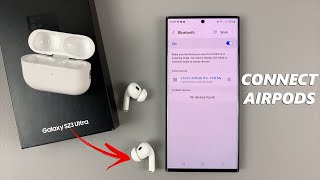 how to connect airpods to samsung galaxy s23, s23  and s23 ultra