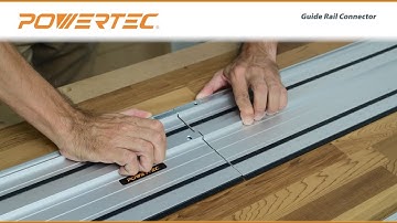 How to setup POWERTEC guide rail connector