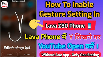 Lava Z80 फोन मे Gesture Setting कैसे ऑन करे | How To enable Gesture Setting In Lava Phone 2021 🔥